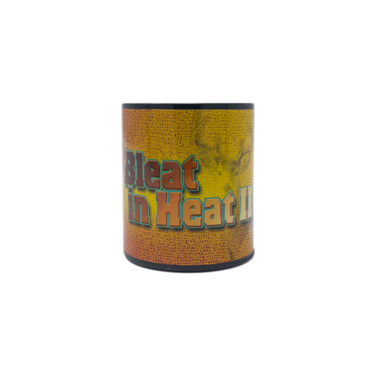 Canister labeled 'Bleat in Heat II' on a white background