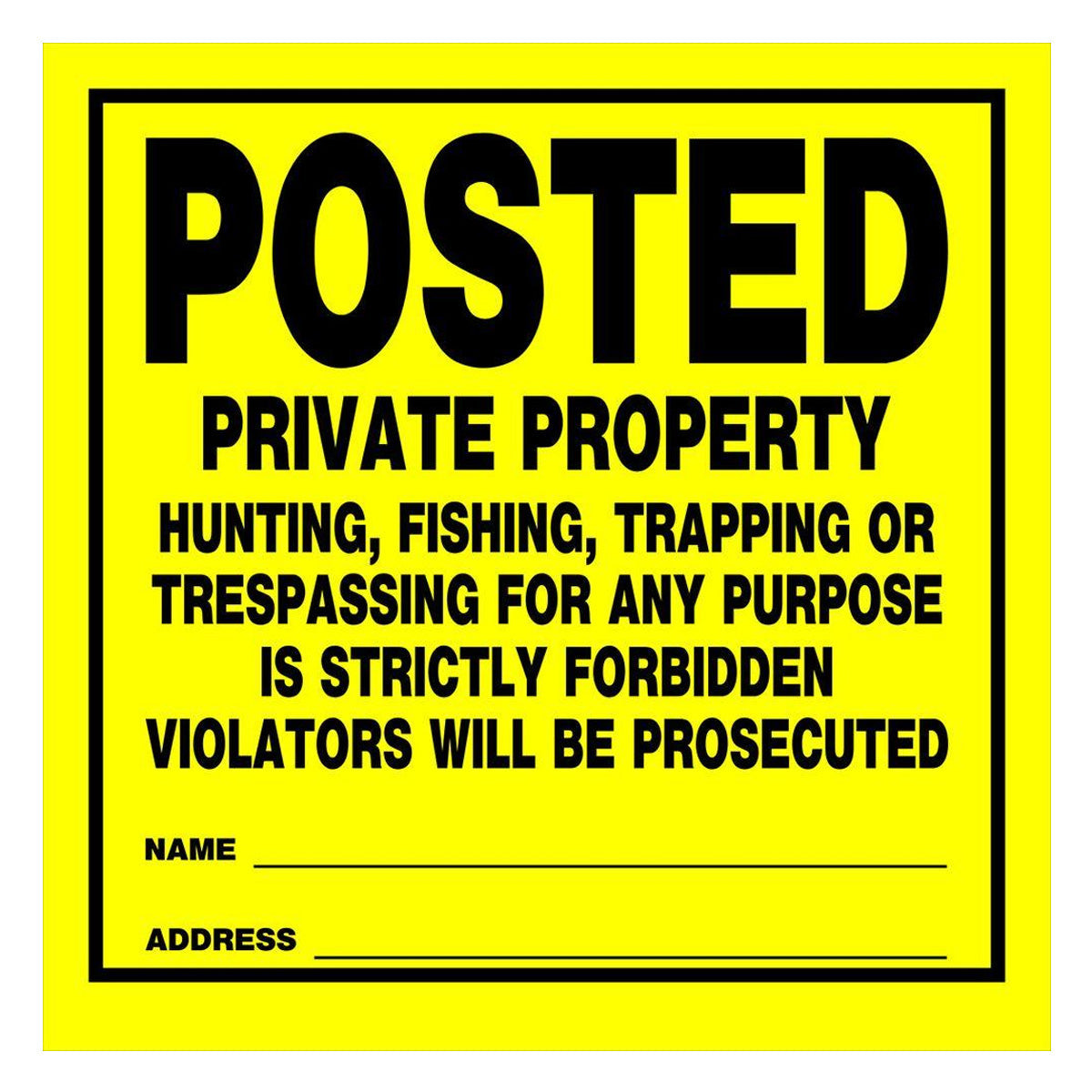 Sign - Posted Private Property